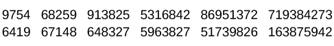 数字の列は2列で、各列に6個の数字があります。 左から順に4桁、5桁、6桁、7桁、8桁、9桁と数字が増えていきます。 1列目には、「9754」「68259」「913825」「5316842」「86951372」「719384273」、2列目には、「6419」「67148」「648327」「5963827」「51739826」「163875942」があります。